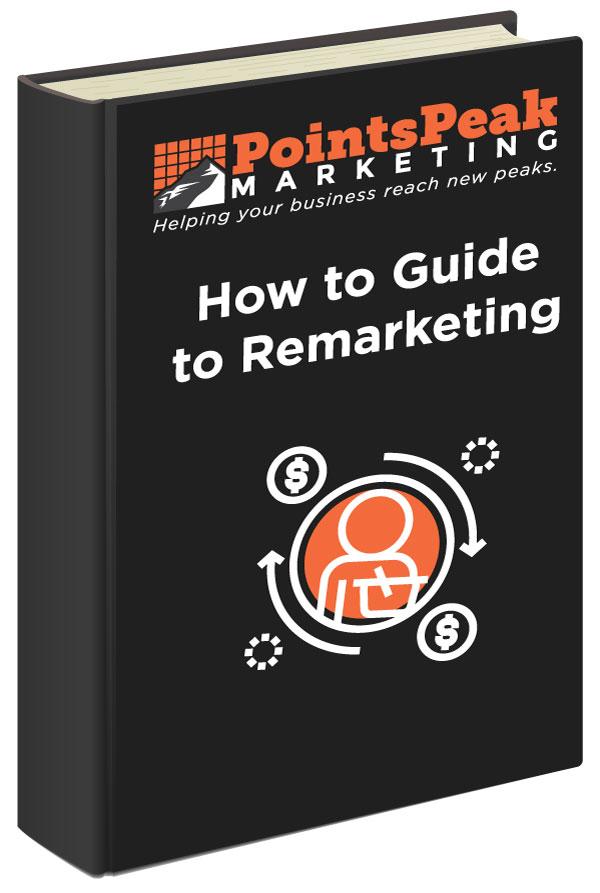 How to Guide to Remarketing